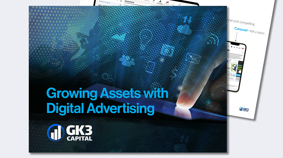 Growing Assets with Digital Advertising