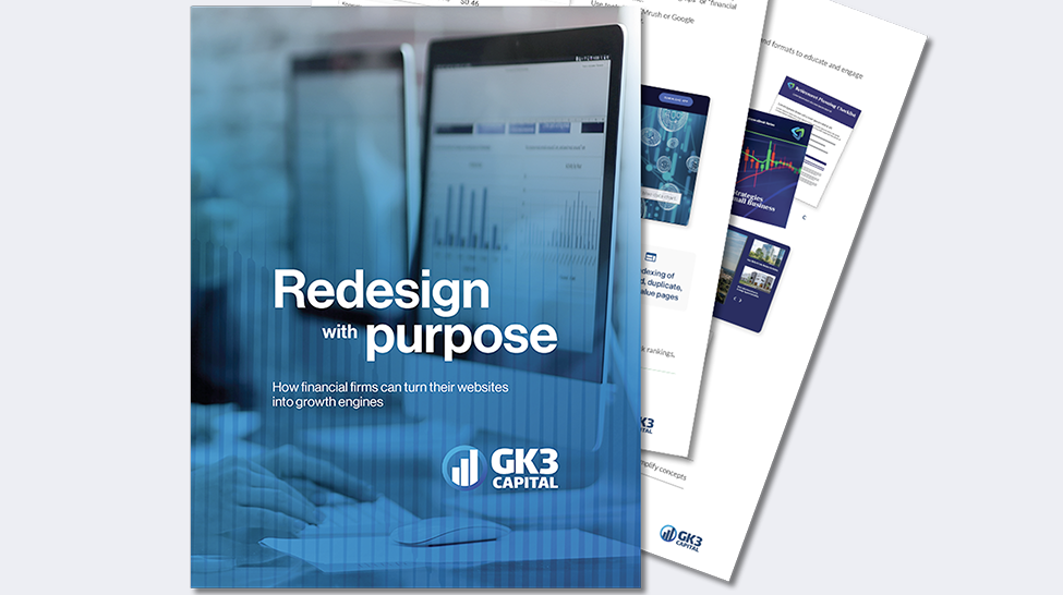 Redesign With Purpose: How financial firms can turn their websites into growth engines