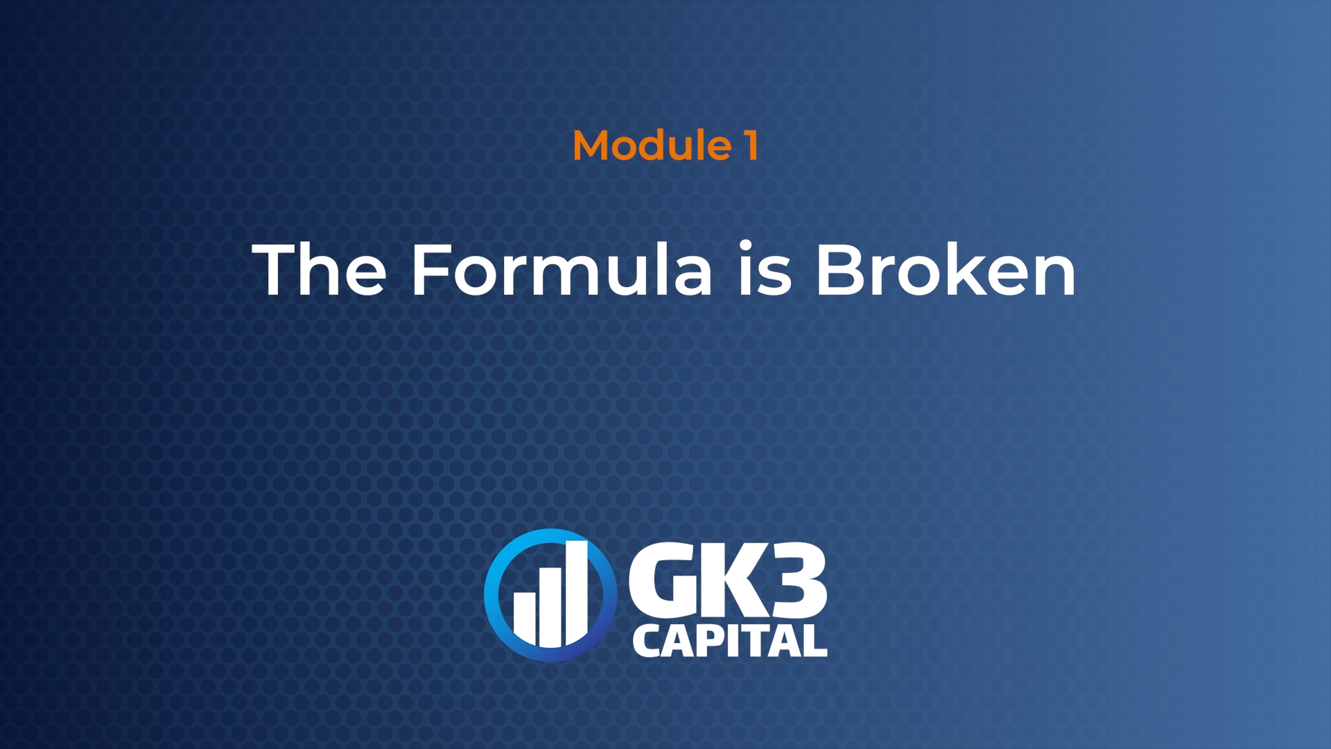 Module 1 The Formula is Broken title screen